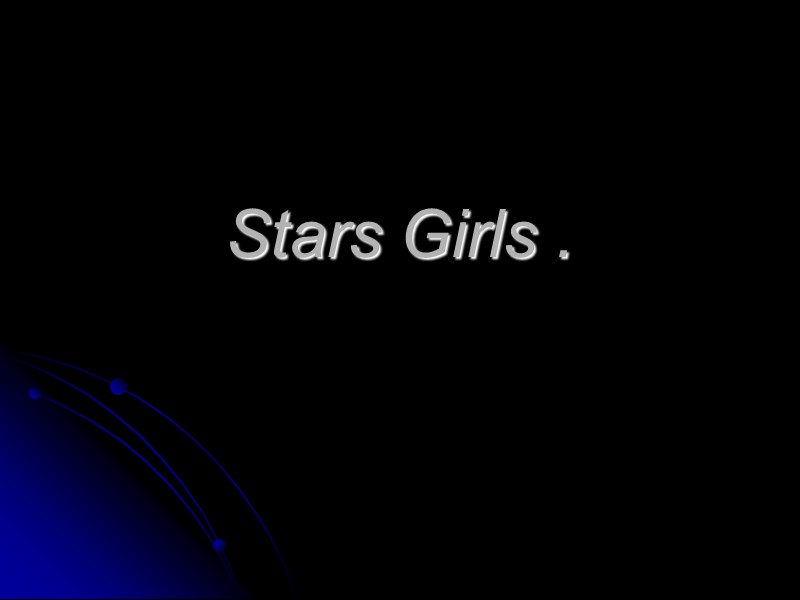 Stars Girls .
